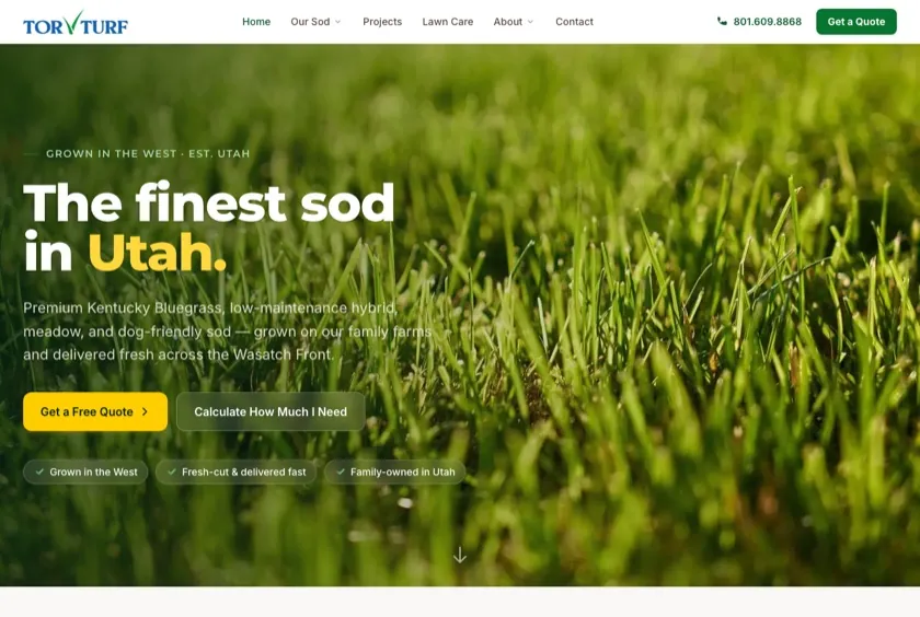 TOR Turf homepage: a full-bleed photo of fresh-cut grass under the headline “The finest sod in Utah” and a free-quote button.